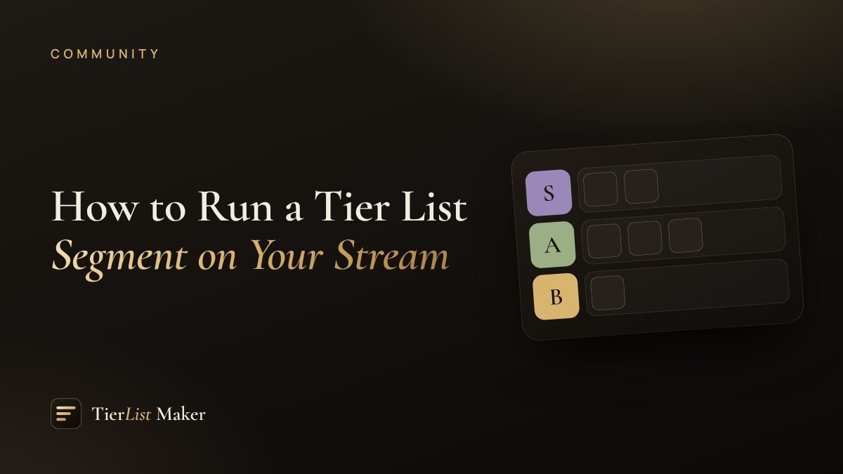 A tier list on a streaming screen with a chat panel